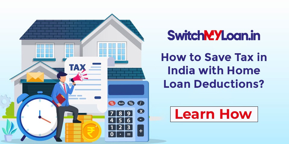 How can a home loan help you save tax in India